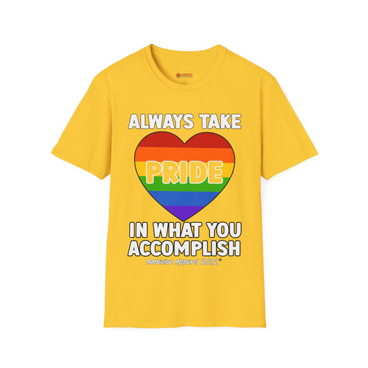 Always Take Pride Unisex T-Shirt (LGBTQ)