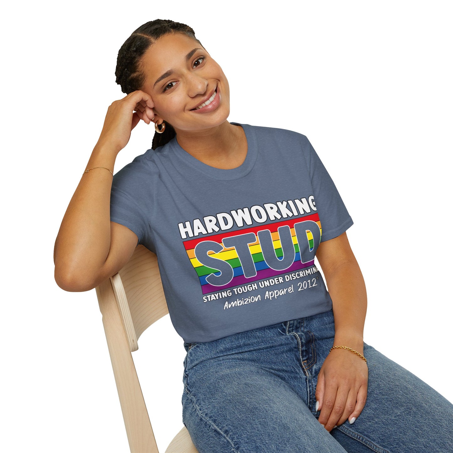 Hardworking STUD T-Shirt (LGBTQ)
