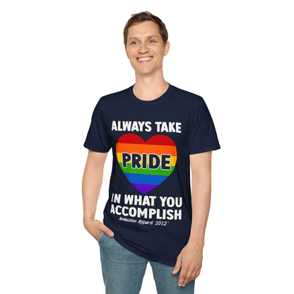 Always Take Pride Unisex T-Shirt (LGBTQ)