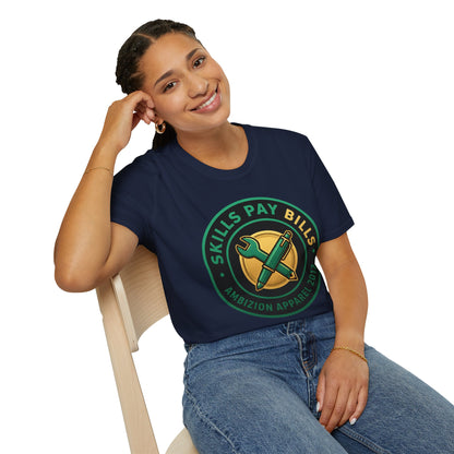 Skills Pay Bills Unisex T-Shirt