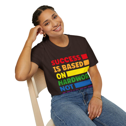 Success is Based on Hardwork T-Shirt (LGBTQ)