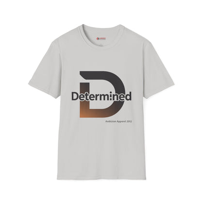 Determined Unisex T-Shirt