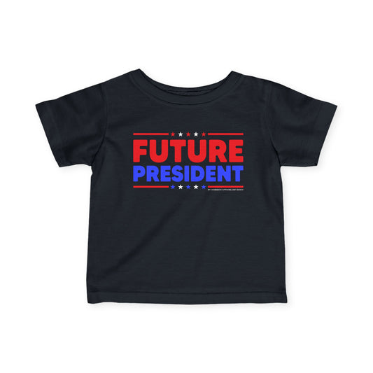 Future President Infant Fine Jersey Tee