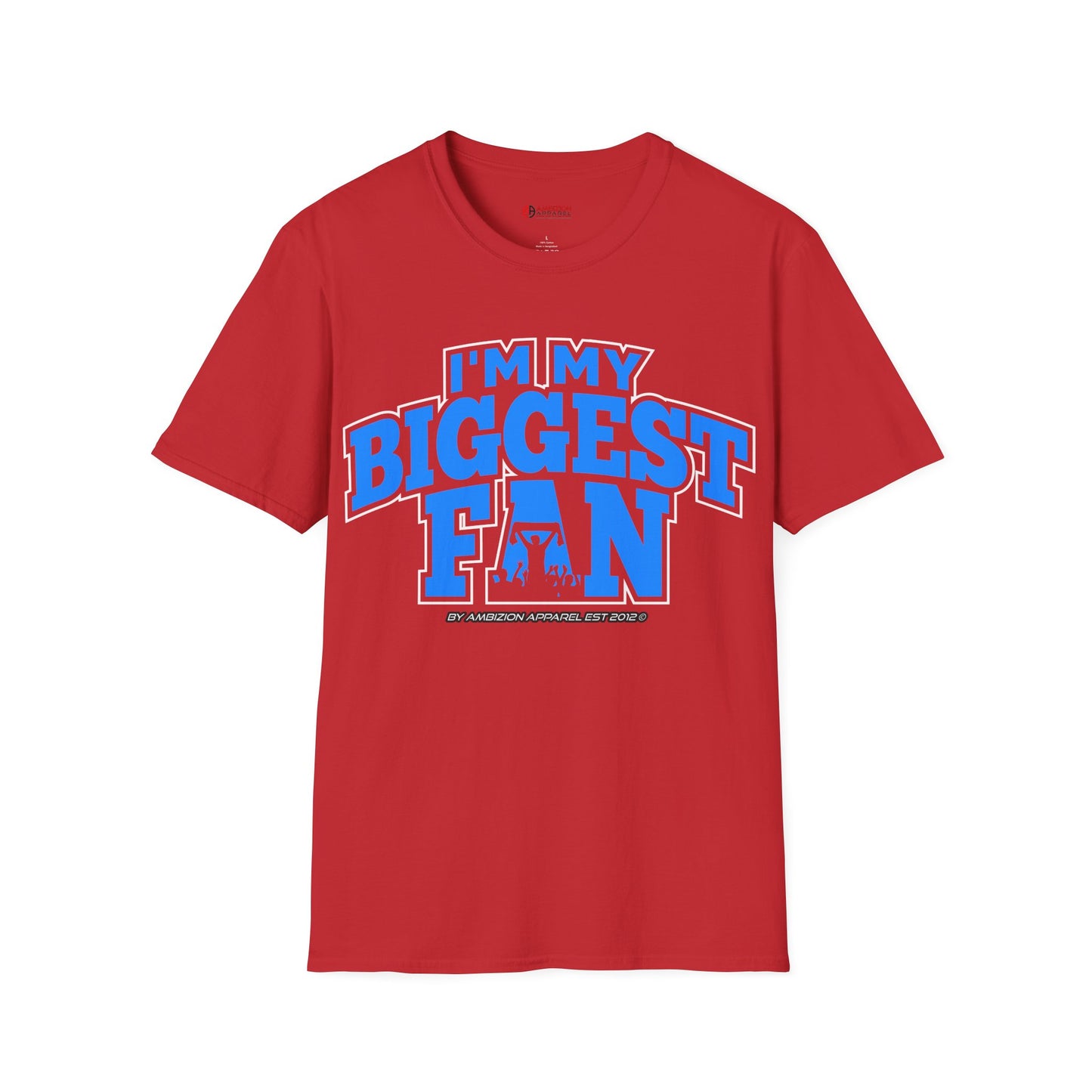 I'm My Biggest Fan Wrestler Unisex T-Shirt