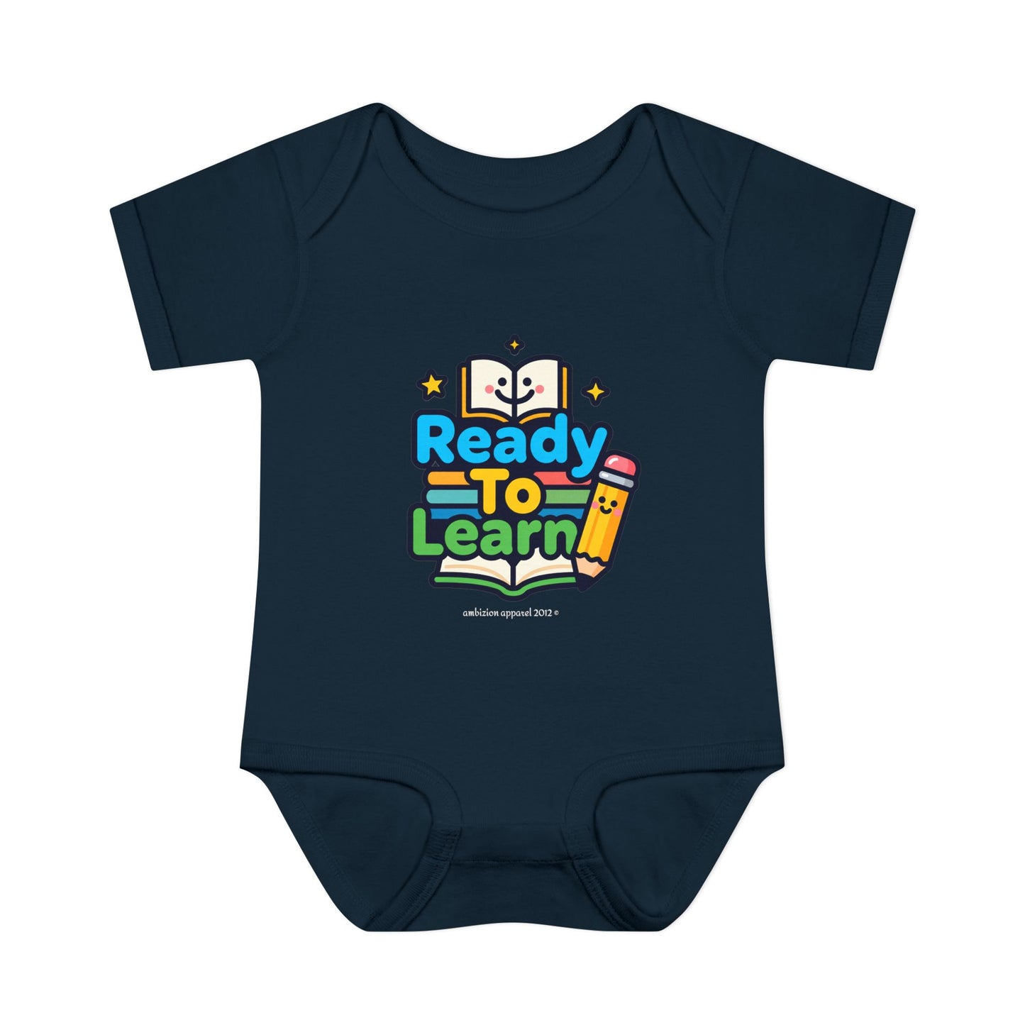 Ready To Learn" Infant Onesie