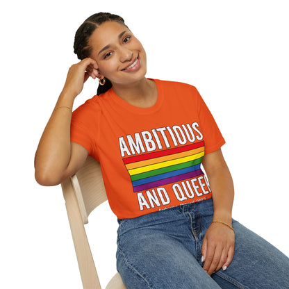 Ambitious and Queer T-Shirt (LGBTQ)