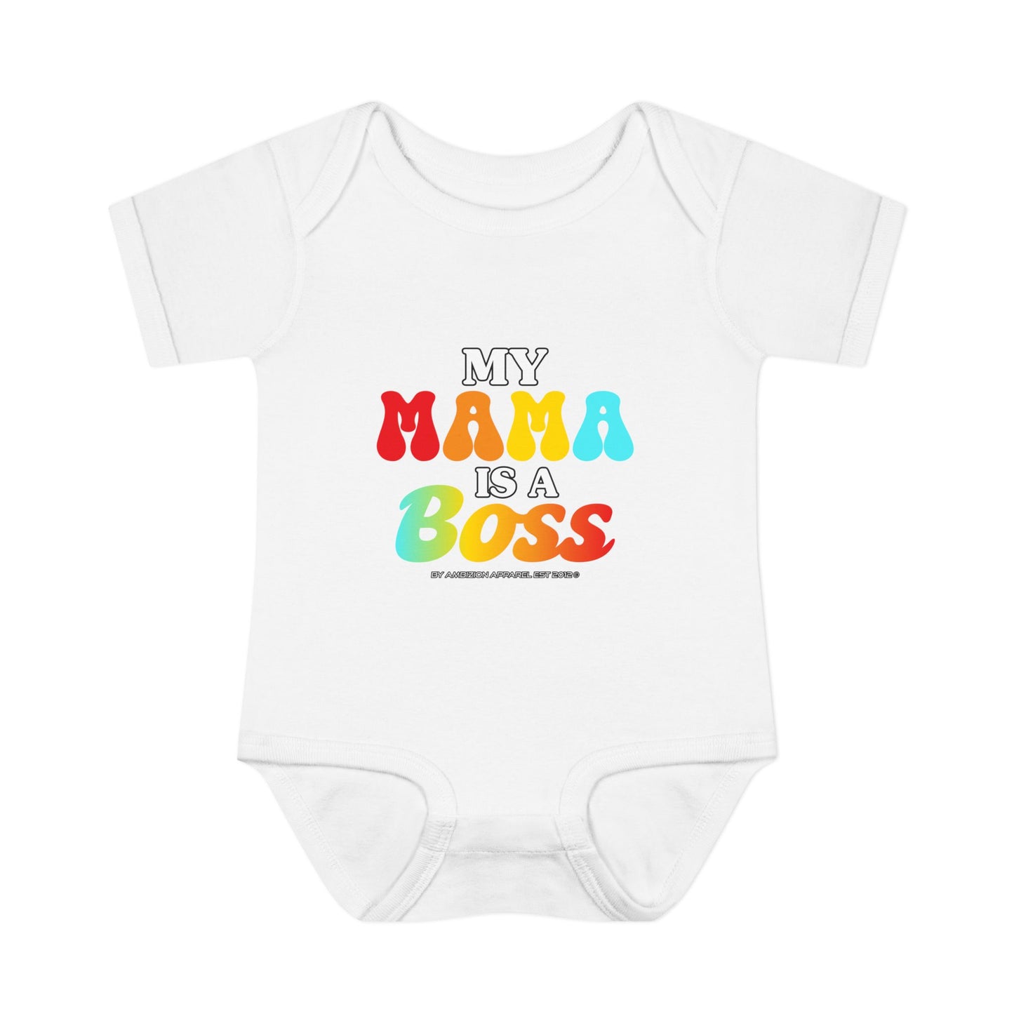 My Mama is a Boss Infant Onesie