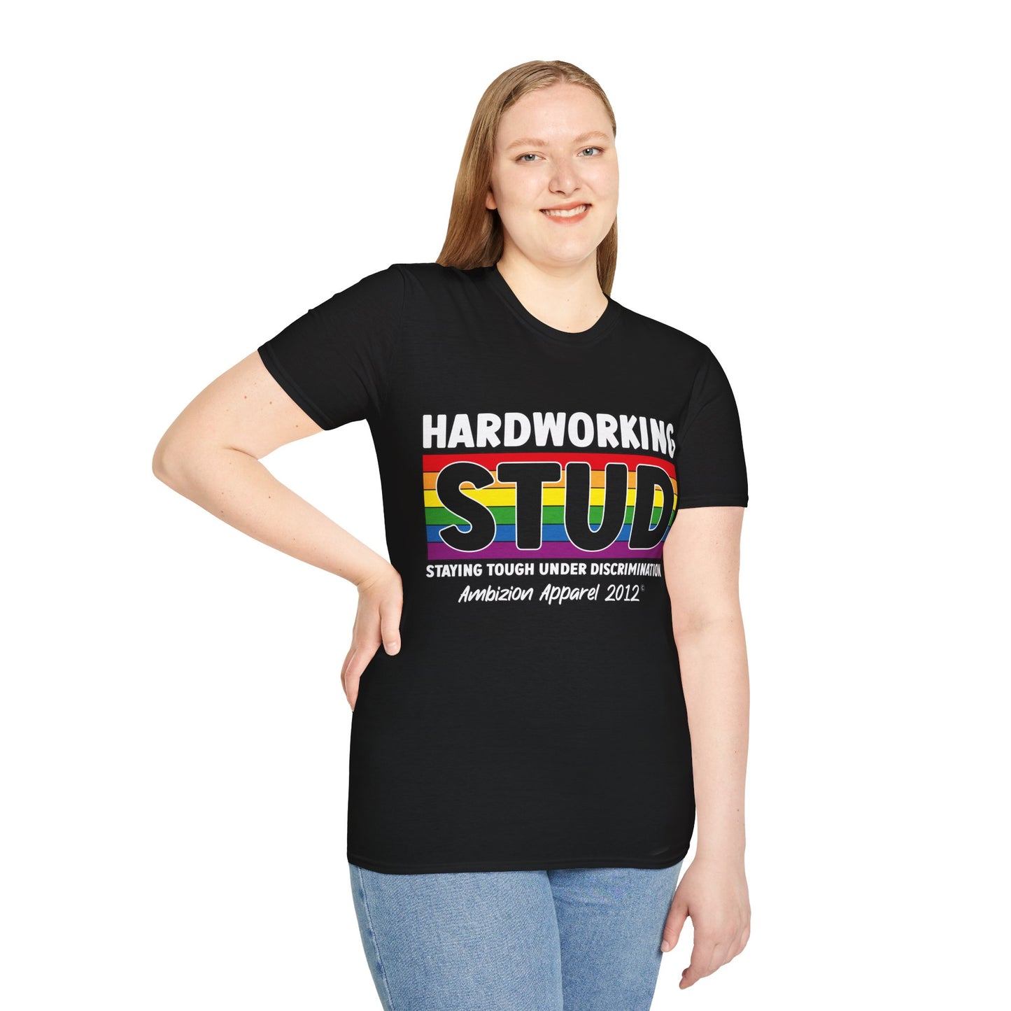 Hardworking STUD T-Shirt (LGBTQ)