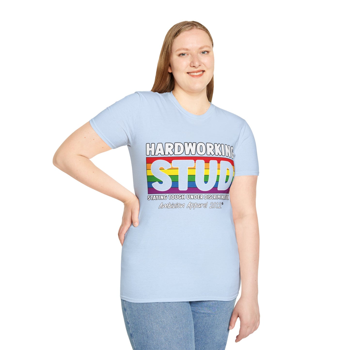 Hardworking STUD T-Shirt (LGBTQ)