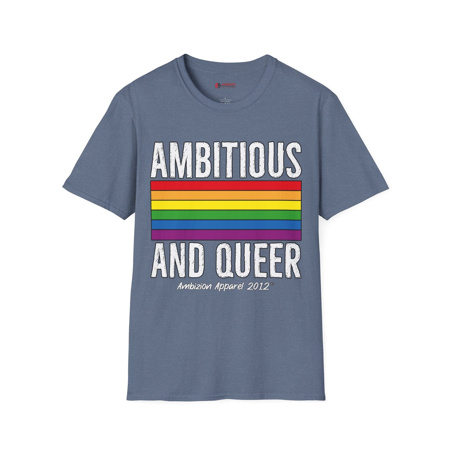 Ambitious and Queer T-Shirt (LGBTQ)