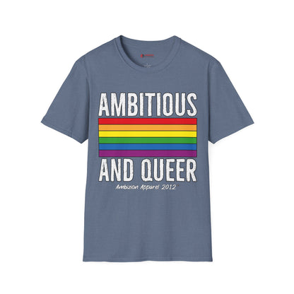 Ambitious and Queer T-Shirt (LGBTQ)