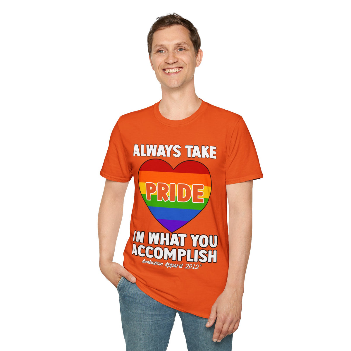 Always Take Pride Unisex T-Shirt (LGBTQ)
