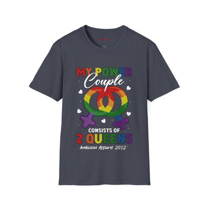 My Power Couple 2 Queens T-Shirt (LGBTQ)
