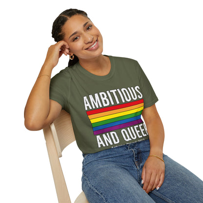 Ambitious and Queer T-Shirt (LGBTQ)