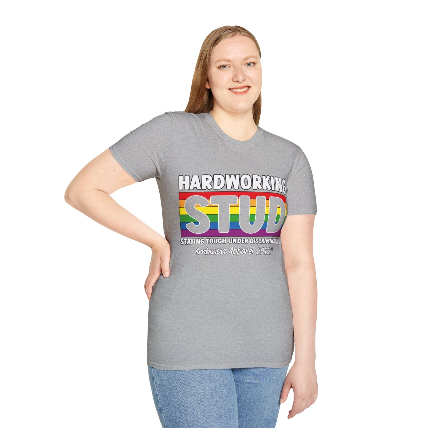 Hardworking STUD T-Shirt (LGBTQ)