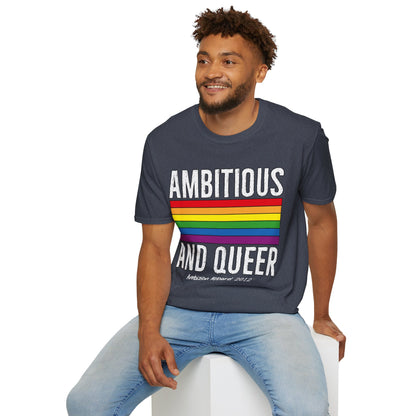 Ambitious and Queer T-Shirt (LGBTQ)