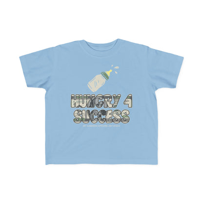Hungry 4 Success Toddler's Fine Unisex Tee