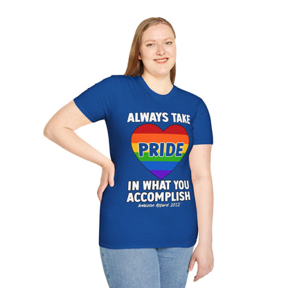 Always Take Pride Unisex T-Shirt (LGBTQ)