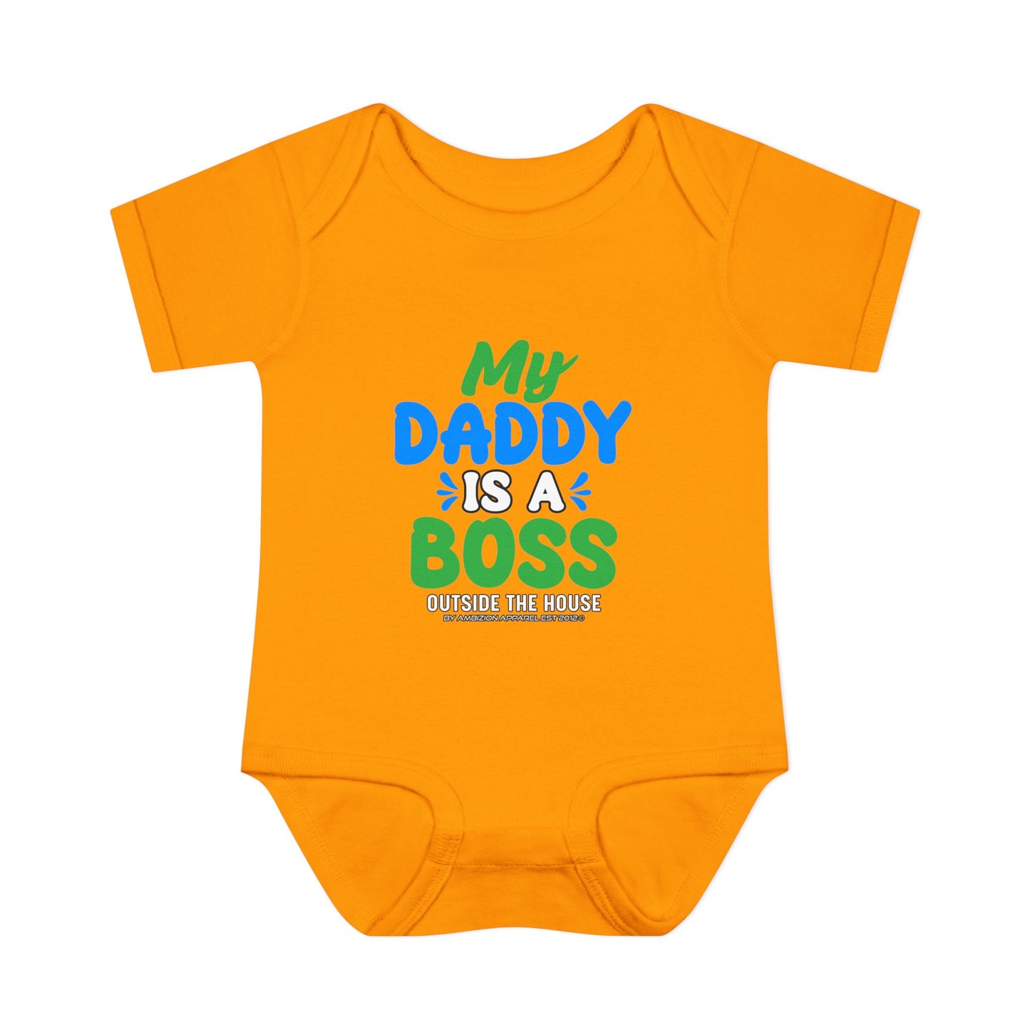My Daddy is a Boss (Outside the House) Infant Onesie