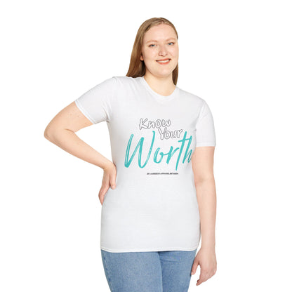 Know Your Worth Unisex T-Shirt