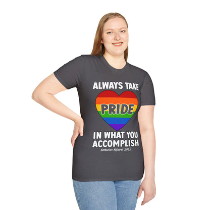 Always Take Pride Unisex T-Shirt (LGBTQ)