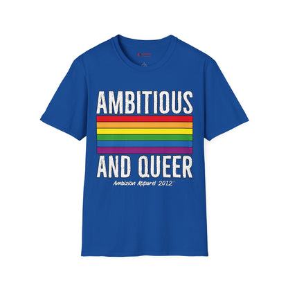 Ambitious and Queer T-Shirt (LGBTQ)