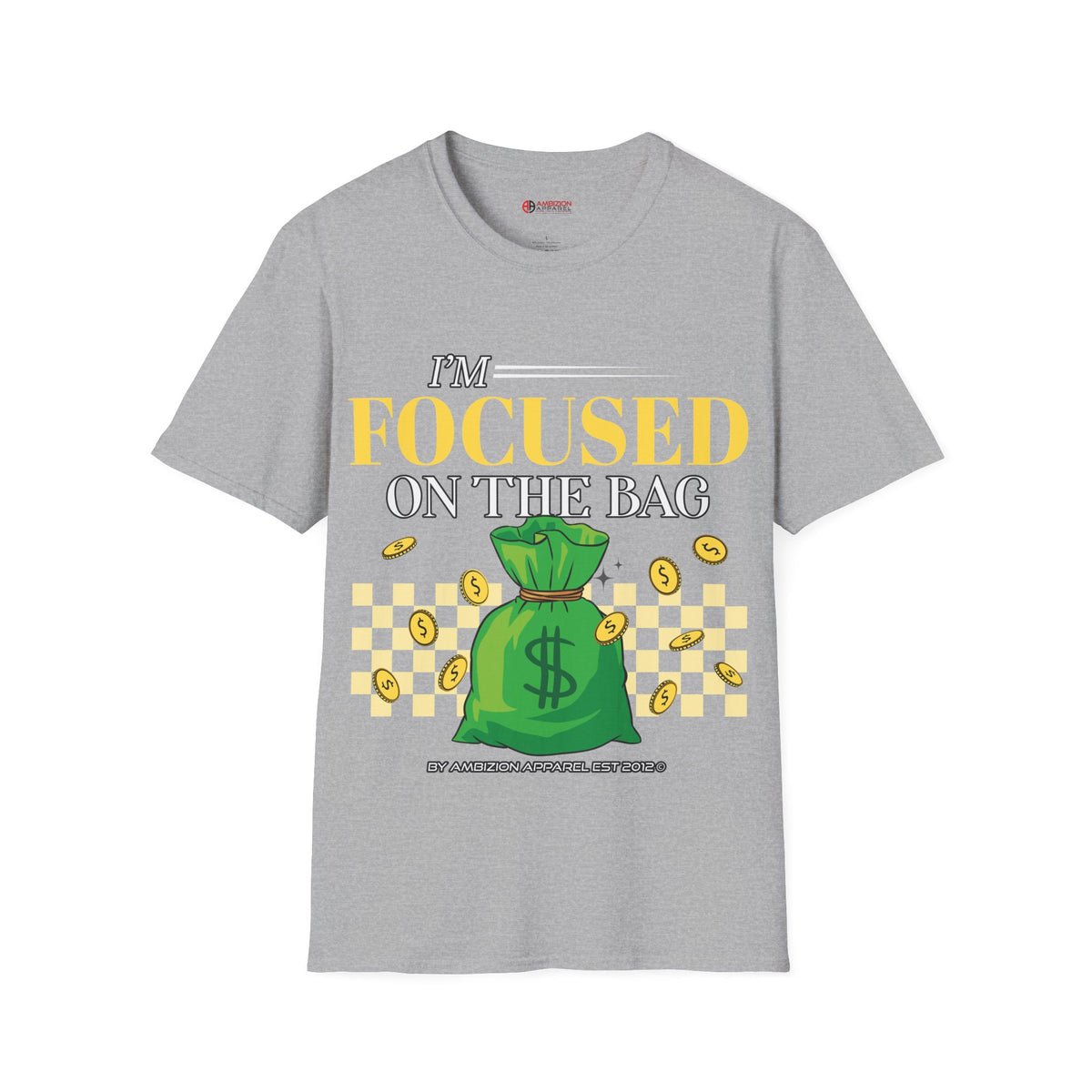 I'm Focused on the Bag Unisex T-Shirt