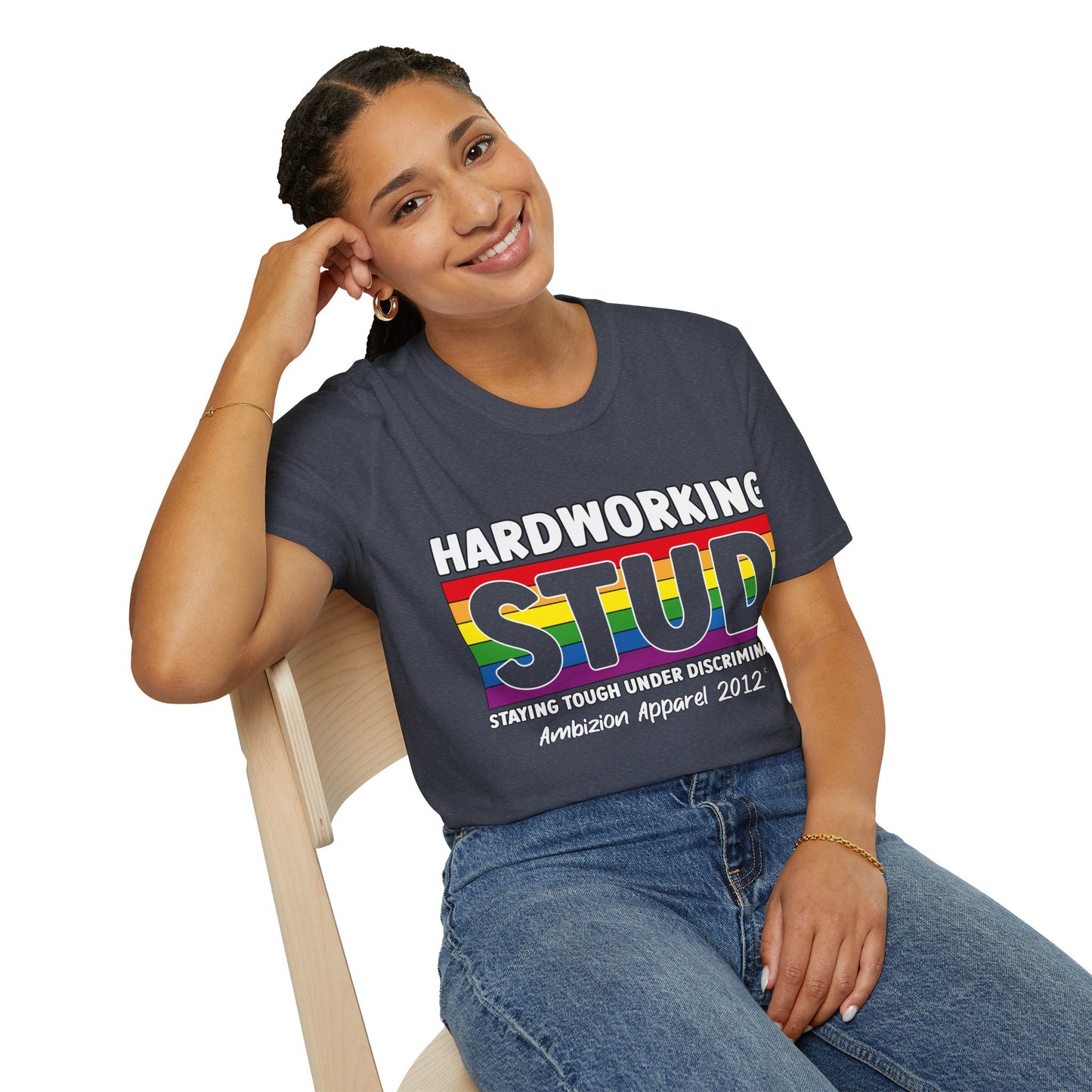 Hardworking STUD T-Shirt (LGBTQ)