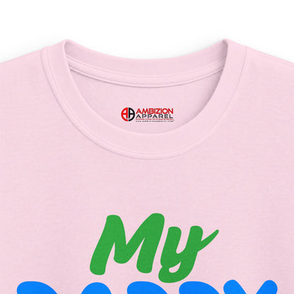 My Daddy is a Boss Kids Unisex Tee