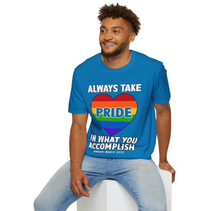 Always Take Pride Unisex T-Shirt (LGBTQ)