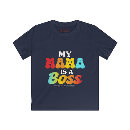 My Mama is a Boss Kids Unisex Tee