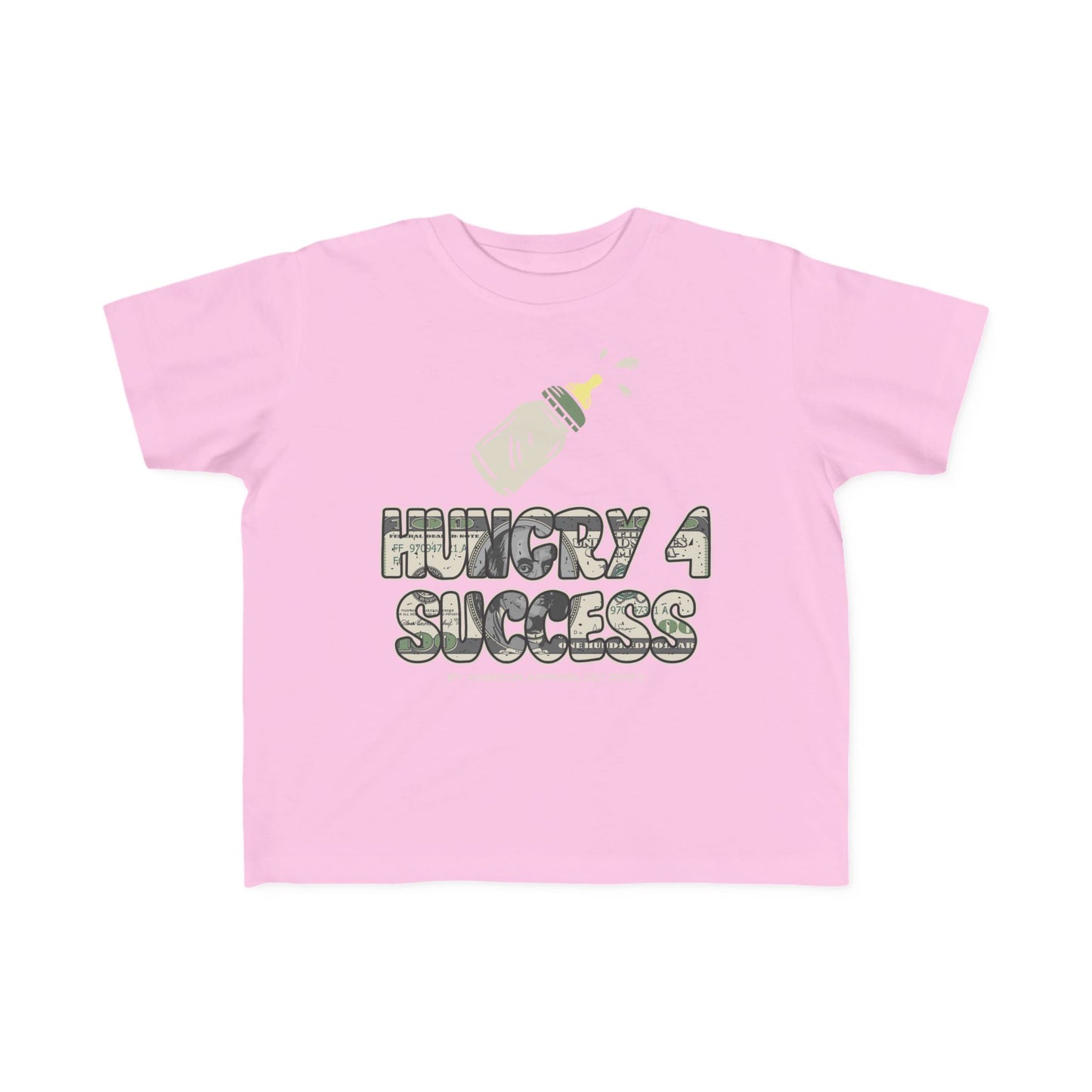 Hungry 4 Success Toddler's Fine Unisex Tee