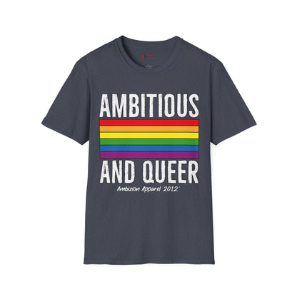 Ambitious and Queer T-Shirt (LGBTQ)