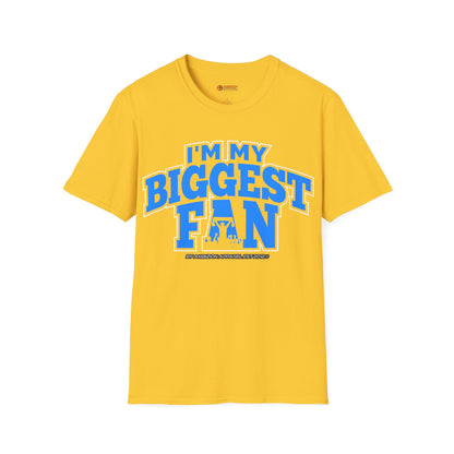 I'm My Biggest Fan Wrestler Unisex T-Shirt