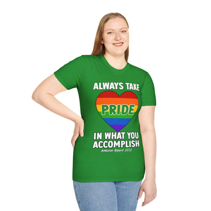 Always Take Pride Unisex T-Shirt (LGBTQ)