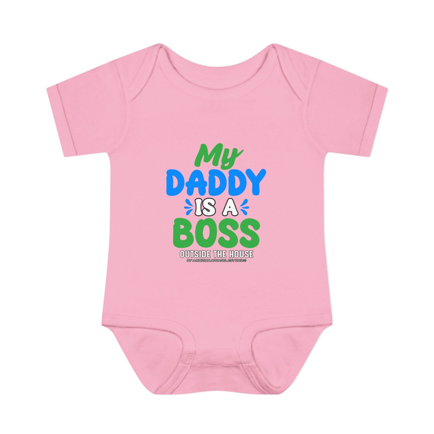 My Daddy is a Boss (Outside the House) Infant Onesie
