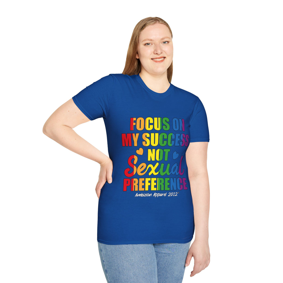 Focus On My Success Unisex T-Shirt (LGBTQ)