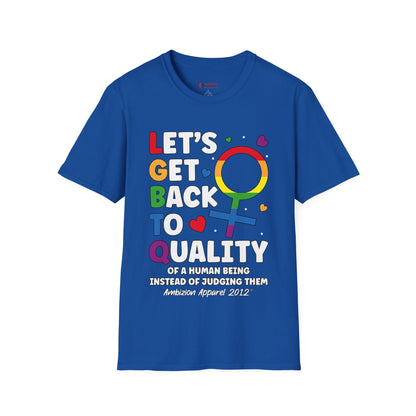 LGBTQ (Let's Get Back to Quality) Unisex T-Shirt (LGBTQ)