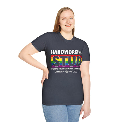 Hardworking STUD T-Shirt (LGBTQ)