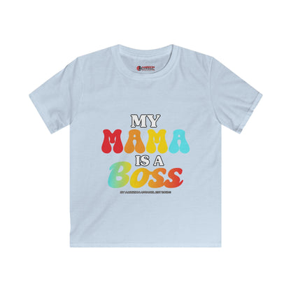 My Mama is a Boss Kids Unisex Tee