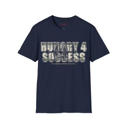 Hungry 4 Success Unisex T-Shirt