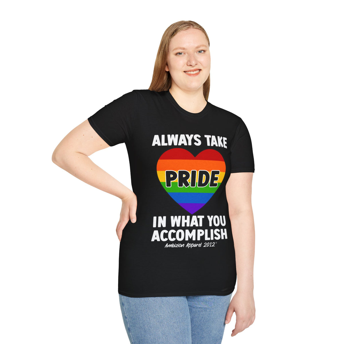 Always Take Pride Unisex T-Shirt (LGBTQ)