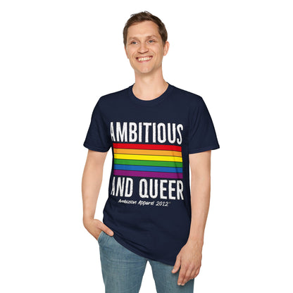 Ambitious and Queer T-Shirt (LGBTQ)
