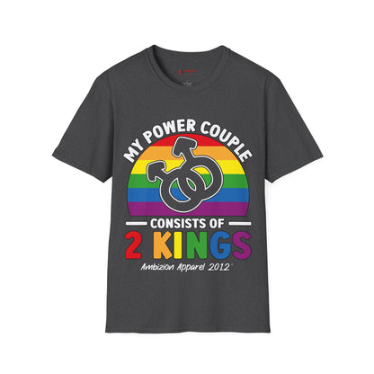 My Power Couple 2 Kings Unisex T-Shirt (LGBTQ)