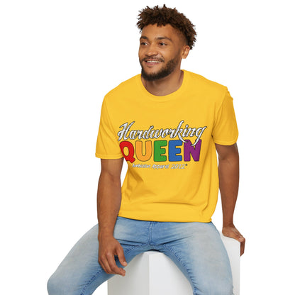 Hardworking Queen Unisex T-Shirt (LGBTQ)