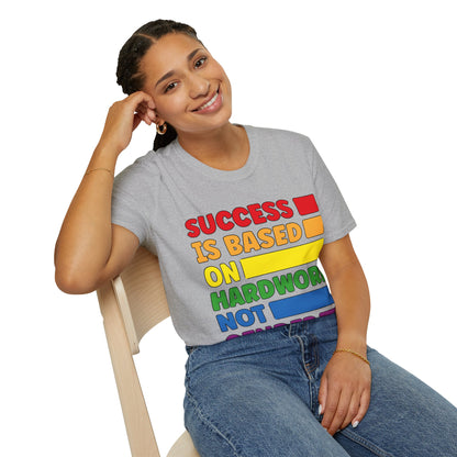 Success is Based on Hardwork T-Shirt (LGBTQ)