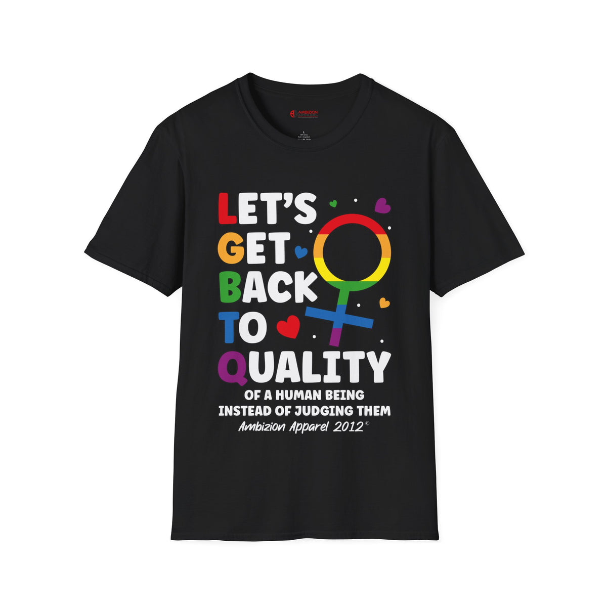 LGBTQ (Let's Get Back to Quality) Unisex T-Shirt (LGBTQ)