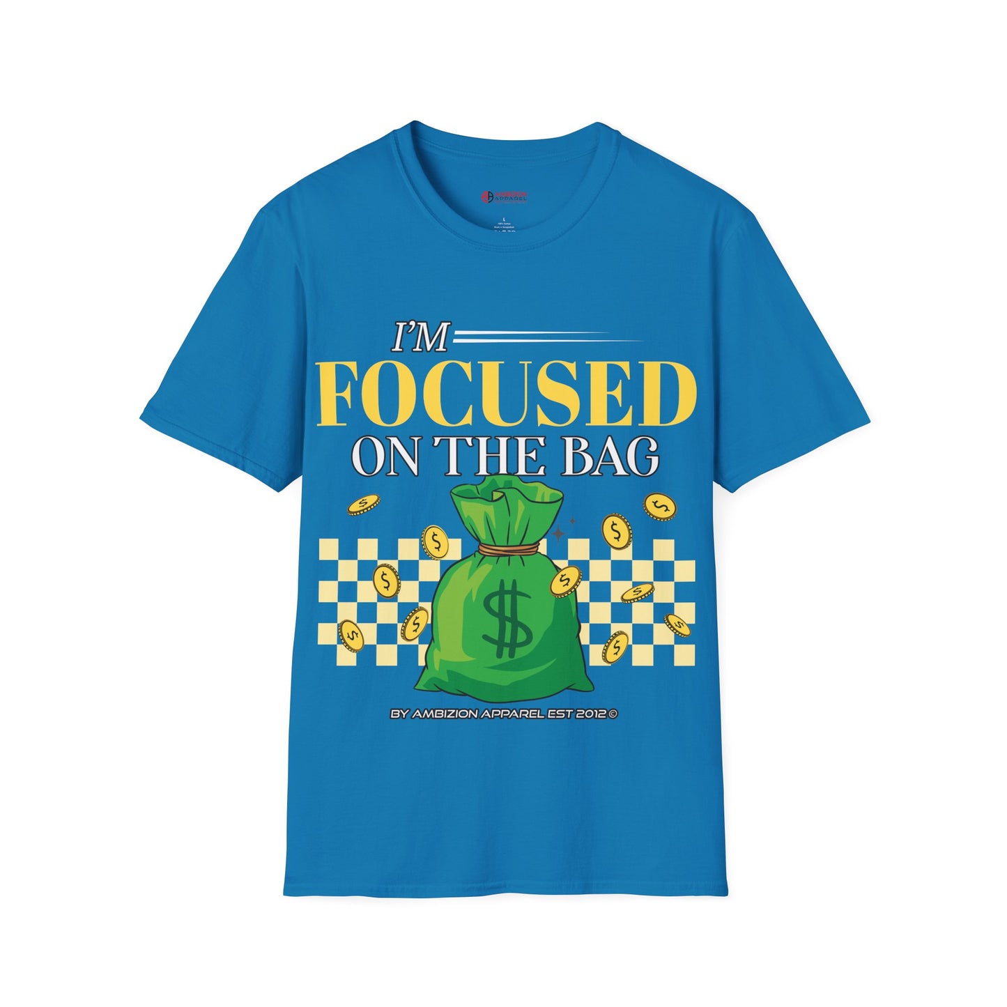 I'm Focused on the Bag Unisex T-Shirt