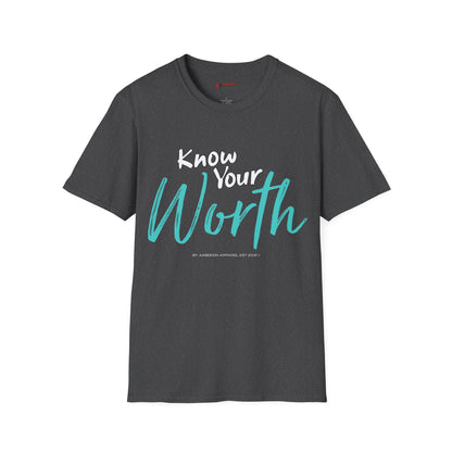 Know Your Worth Unisex T-Shirt