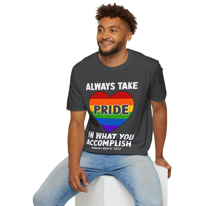 Always Take Pride Unisex T-Shirt (LGBTQ)